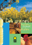 Des graines aux huiles et protines vgtales